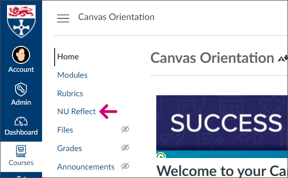 An image showing how to access NUReflect (in any course, select NU Reflect in the course navigation menu.).